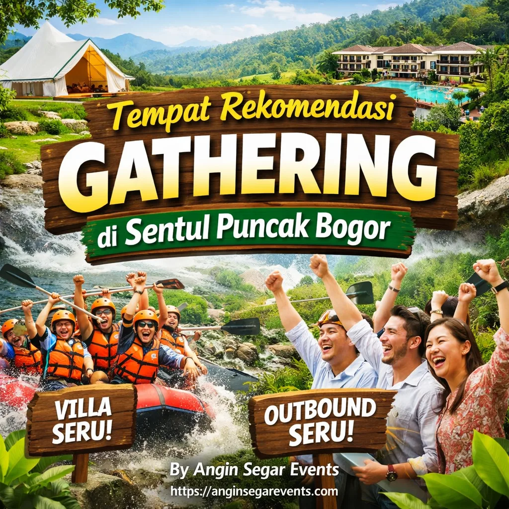 Rekomendasi 7 Tempat Gathering di Sentul Puncak Bogor